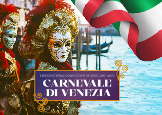 I INTERNATIONAL COMPETITION OF MUSIC AND ARTS “CARNEVALE DI VENEZIA”