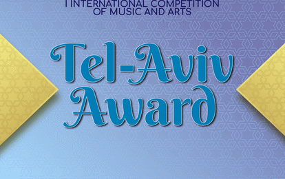I INTERNATIONAL COMPETITION OF MUSIC AND ARTS
"TEL- AVIV AWARD"